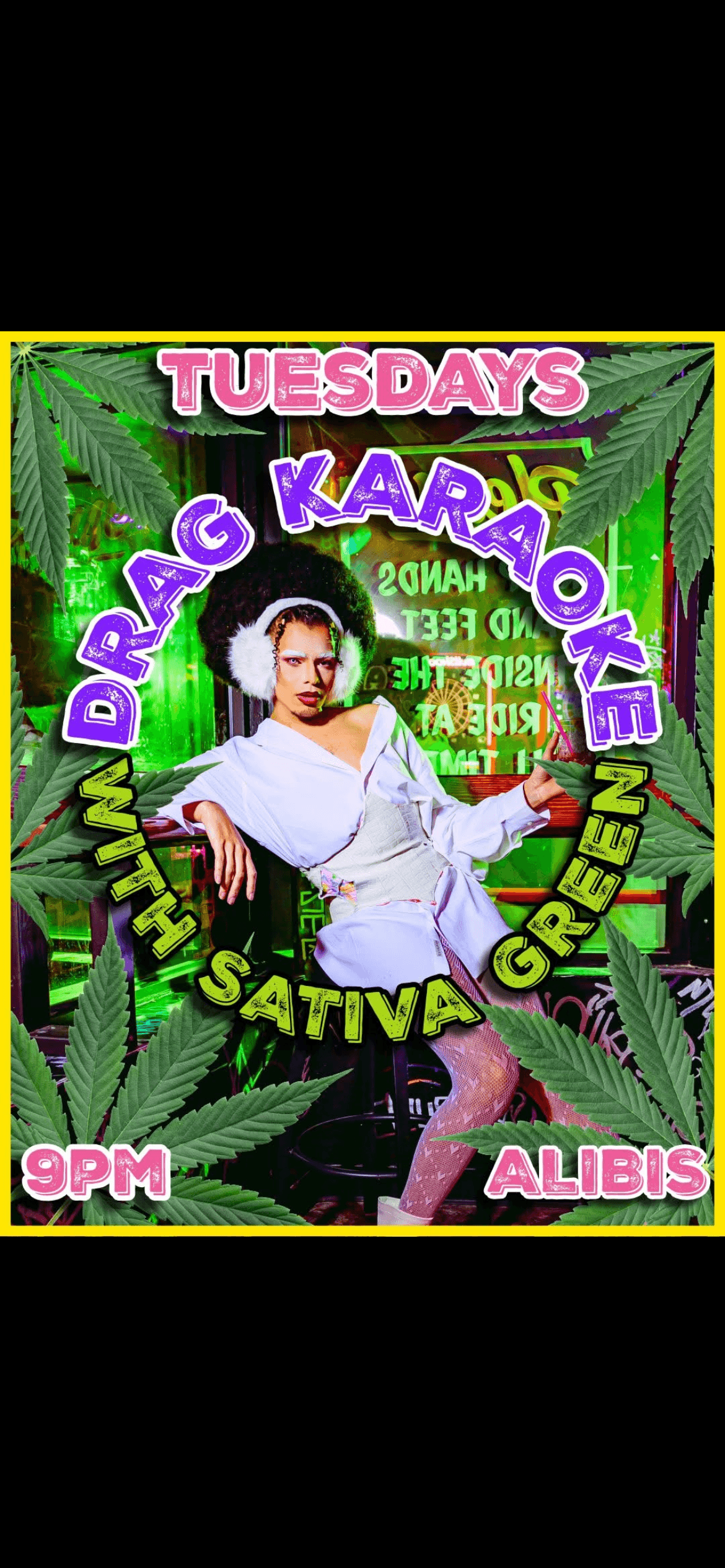 Drag Karaoke With Sativa Green